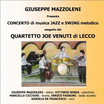 Concerto di musica jazz e swing melodico eseguito dal Quartetto Lecchese Joe Venuti by Giuseppe Mazzoleni