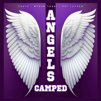 Angels Camped by Megan Tossi