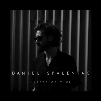 Matter of Time by Daniel Spaleniak