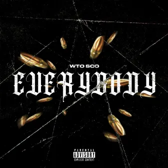 Everybody by WTO Sco