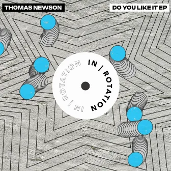 Do You Like It EP by Thomas Newson