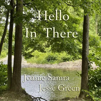 Hello in There by Jesse Green