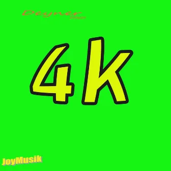 4k by Deyner Evolucion