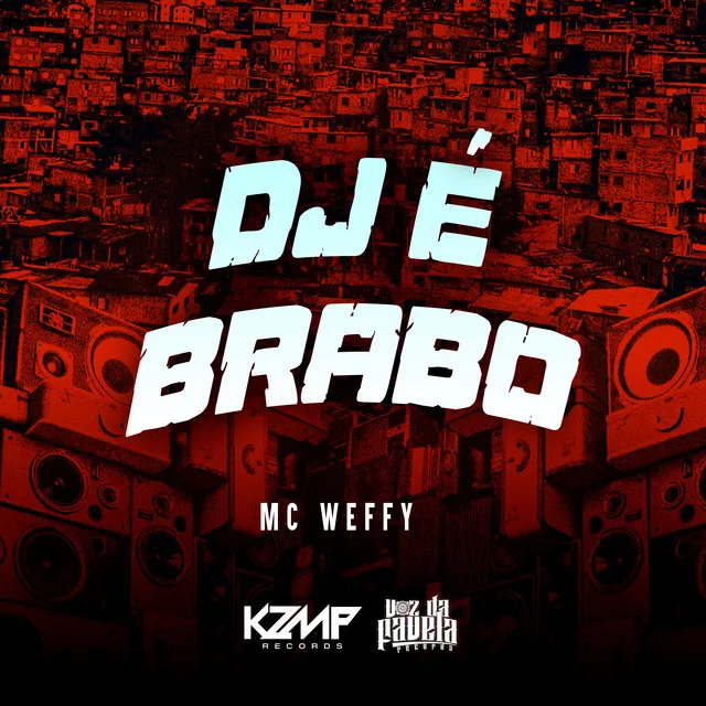 Dj É Brabo