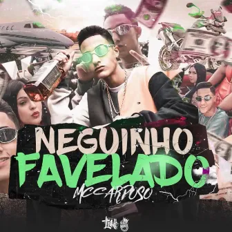 Neguinho Favelado by Mc Cardoso