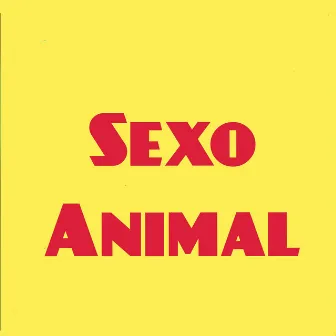 Sexo Animal by Dj Thebest