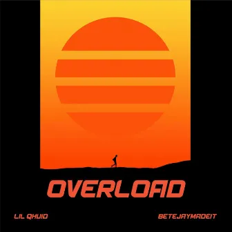 Overload by Lil Qhuid