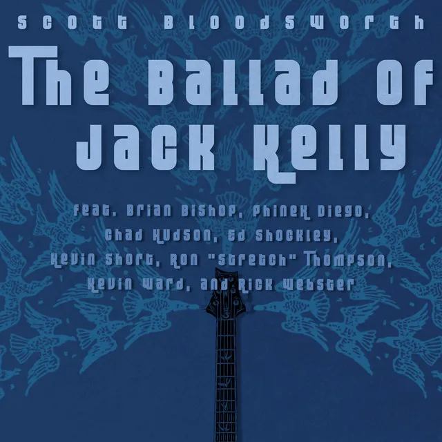 The Ballad of Jack Kelly