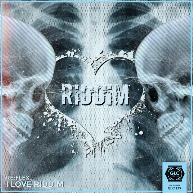 I Love Riddim