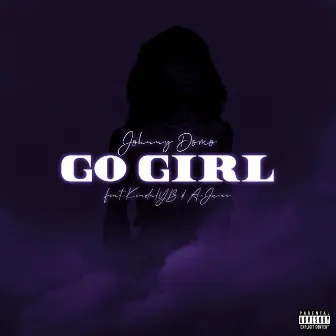 Go Girl by Johnny Domo