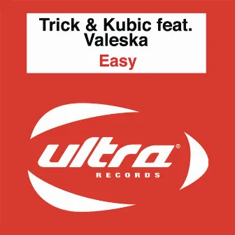 Easy (feat. Valeska) by Trick & Kubic