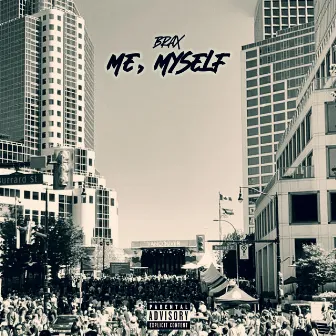 ME, MYSELF by Brax