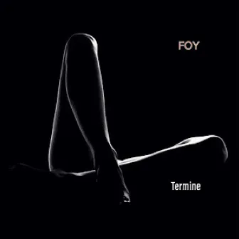 Termine by FOY