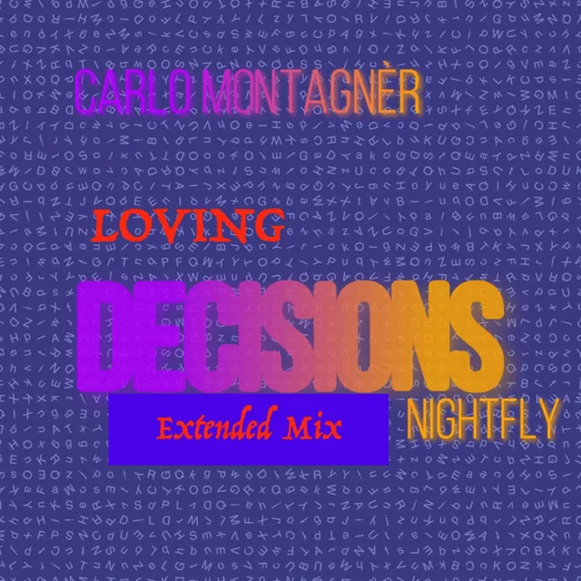 Loving Decisions - Extended Mix