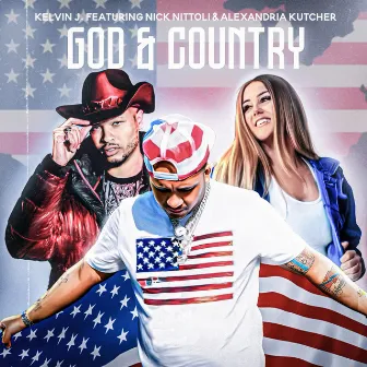 God & Country by Kelvin J.