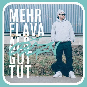 Mehr Flava Als Gut Tut by Crezn