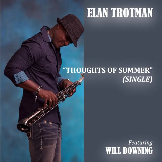 Thoughts of Summer (feat. Will Downing)