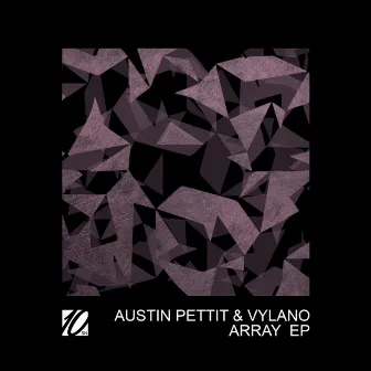 Array EP by Austin Pettit