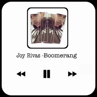 Boomerang by Joy Rivas