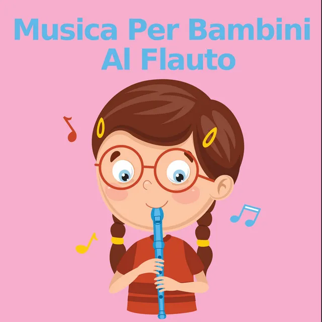 Musica Per Bambini Al Flauto