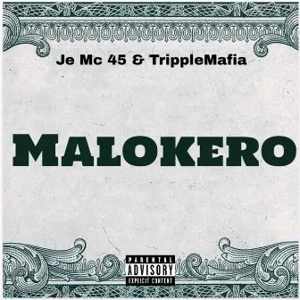 Malokero by TrippleMafia