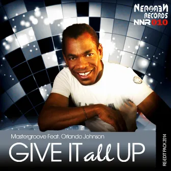 Give It All Up by Mastergroove