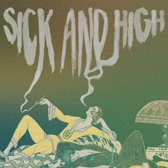 Sick and High by SameFace