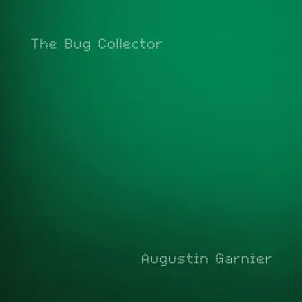 The Bug Collector by Augustin Garnier