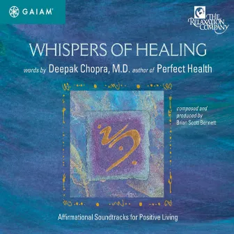 Whispers of Healing by Deepak Chopra