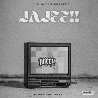 JAJEE!! by Djy Bless