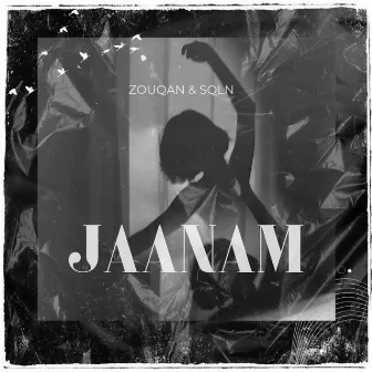 Jaanam by Zouqan