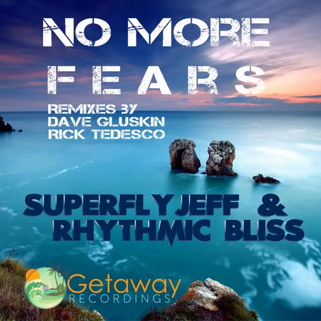 No More Fears - Dave Gluskin Remix