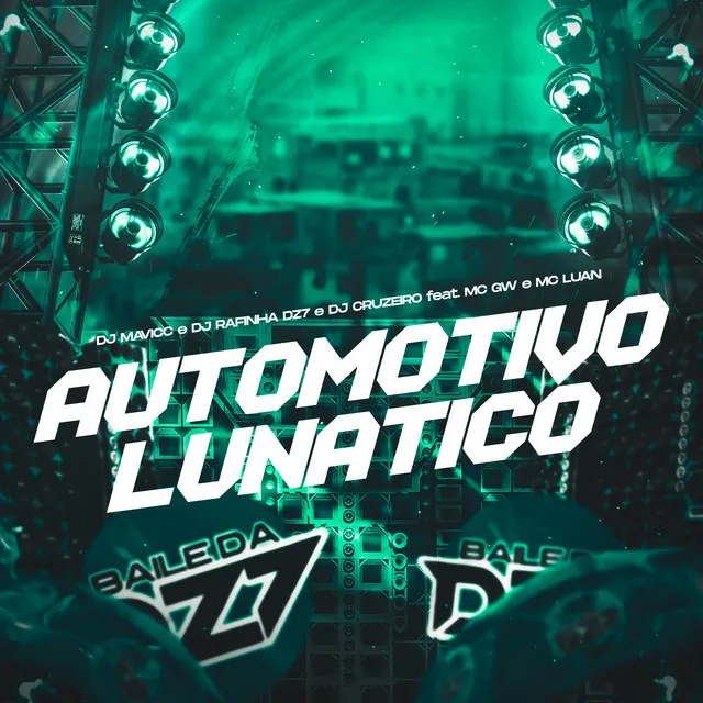 AUTOMOTIVO LUNÁTICO