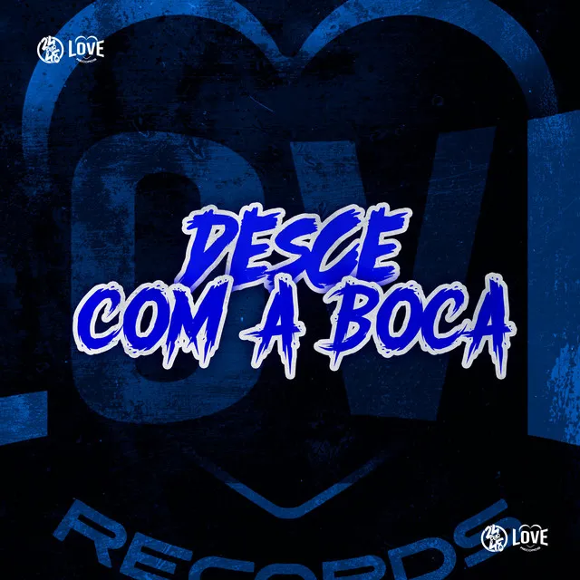 Desce Com a Boca