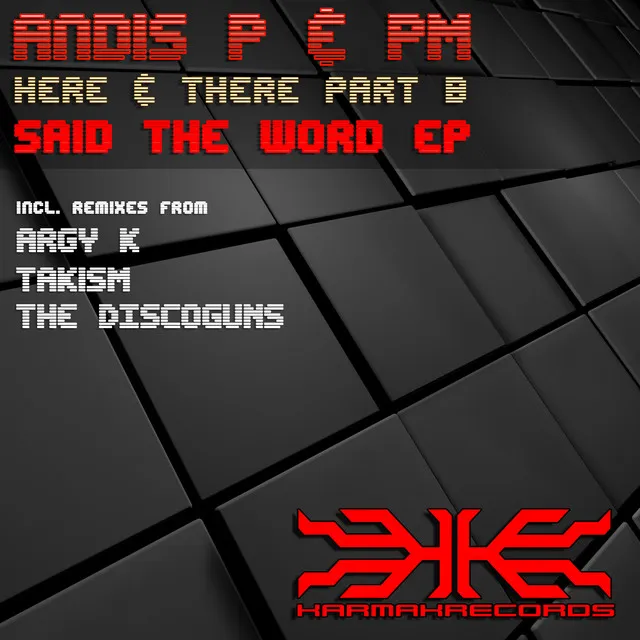 Said The Word - The Discoguns 105 Staying Alive Remix