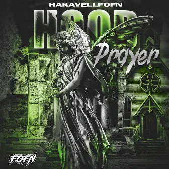 Hood Prayer by HakavellFoFn