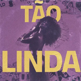 Tão Linda by Berêta