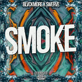 Smoke by SWERVE