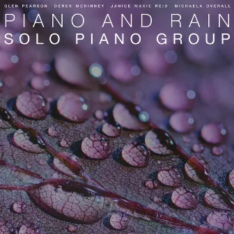 Piano and Rain by Solo Piano Group