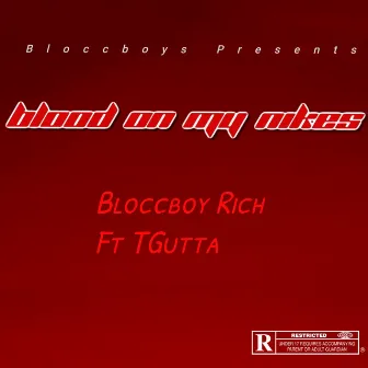 blood on my nikes by Bloccboy Rich