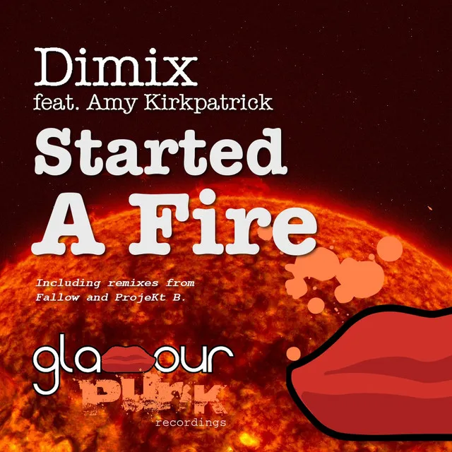 Started a Fire - ProjeKt B Remix