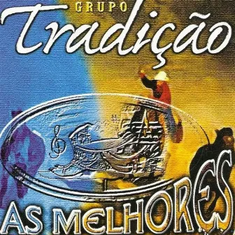 As Melhores by Grupo Tradição