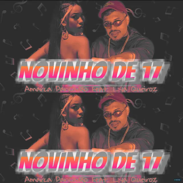 Novinho de 17 (feat. Lya Queiroz)