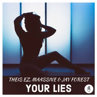 Your Lies by Jay Forest