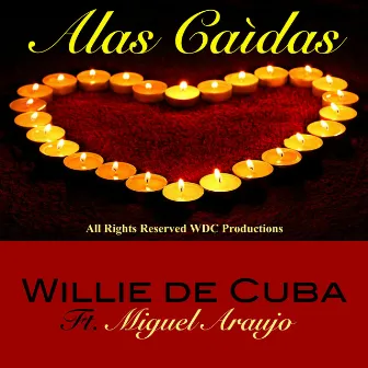 Alas Caìdas by Willie De Cuba