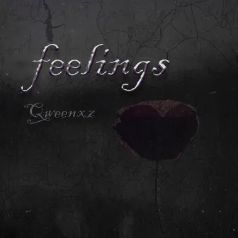 Feelings by Qweenxz