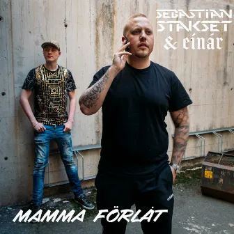 Mamma förlåt by Sebastian Stakset