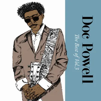 Doc Powell: The Best of, Vol. 3 by Doc Powell