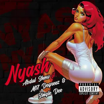 Nyash by Single Dee