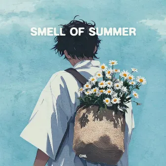 Smell of summer by ONL